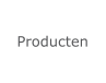 Producten